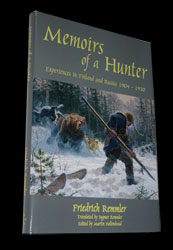 Memoirs of a Hunter by Friedrich Remmler